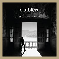 Clubfeet – BrightLightsBigCity