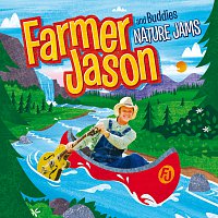 Farmer Jason and Buddies – Nature Jams