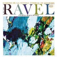 Charles Rosen – Ravel: Gaspard de la nuit & Le Tombeau de Couperin