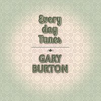 Gary Burton – Everyday Tunes
