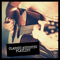 Různí interpreti – Classic Acoustic Playlist