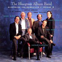 The Bluegrass Album Band – The Bluegrass Album, Vol. 6: Bluegrass Instrumentals