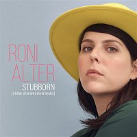 Roni Alter – Stubborn (Stone Van Brooken Remix)