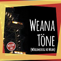 Weana Tone - Worldmiusig vo Wean - Wolium Ans