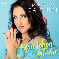 Maria Da Vinci – Mein Leben mit dir