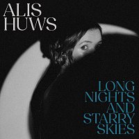 Alis Huws – Long Nights and Starry Skies