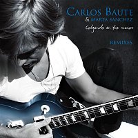 Carlos Baute – Colgando en tus manos Remixes - EP