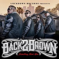 Back2Brown – Something About You