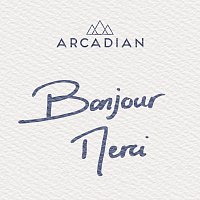 Arcadian – Bonjour merci