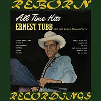 Ernest Tubb, The Texas Troubadors – All Time Hits (HD Remastered)