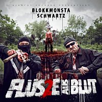 Blokkmonsta, Schwartz – Flusse aus Blut 2