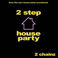 Přední strana obalu CD 2 Step [From the new “House Party” Original Motion Picture Soundtrack]