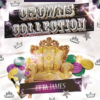 Etta James – Crowns Collection