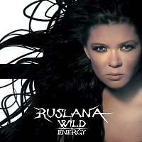Ruslana – Wild Energy