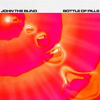 John The Blind – Bottle of Pills