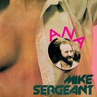 Mike Sergeant – Ana