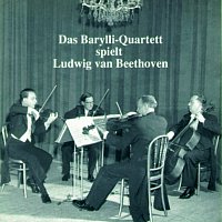 Barylli - Quartett – Das Barylli-Quartett spielt Ludwig van Beethoven