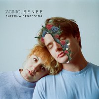 Jacinto, RENEE – Enferma Despedida