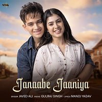 Javed Ali, Gulraj Singh – Janaabe Jaaniya