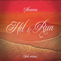 Shenseea – Hit & Run [Solo Version]
