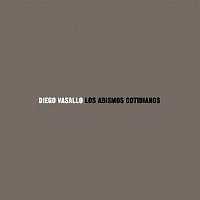 Diego Vasallo – Los abismos cotidianos