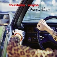 Fountains Of Wayne – Stacy's Mom