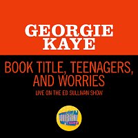 Georgie Kaye – Book Title, Teenagers And Worries [Live On The Ed Sullivan Show, January 1, 1967]