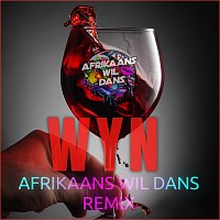 Deon Groot – Wyn [Afrikaans Wil Dans Remix]