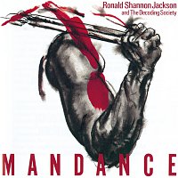 Ronald Shannon Jackson & The Decoding Society – Man Dance