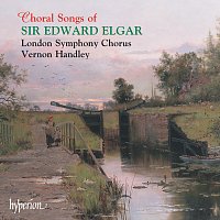 London Symphony Chorus, Vernon Handley, Stephen Westrop – Elgar: Choral Songs & Partsongs