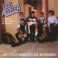 Los Acosta – En cada esquina de mi barrio