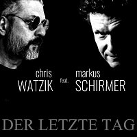 Der letzte Tag (feat. Markus Schirmer)
