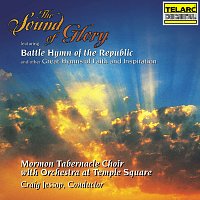 Craig Jessop, The Tabernacle Choir at Temple Square, Orchestra at Temple Square – The Sound of Glory
