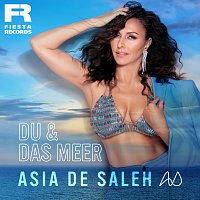 Asia de Saleh – Du & das Meer