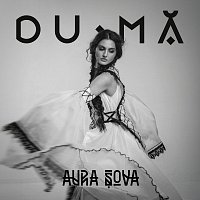 Aura ?ova – Du-mă