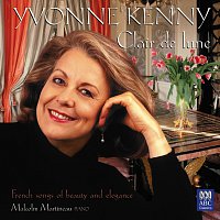 Yvonne Kenny, Malcolm Martineau – Clair de lune