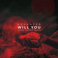 Advanced – Will You (feat. Kinnie Lane)