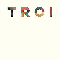 Troi – Troi