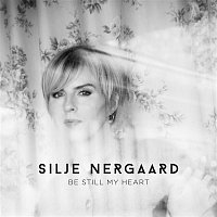 Silje Nergaard & Espen Berg – Be Still My Heart (Acoustic Version)
