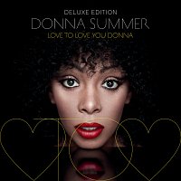 Přední strana obalu CD Love To Love You Donna [Deluxe Edition]