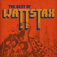 Různí interpreti – The Best Of Wattstax [Live At Wattstax / 1972]