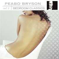 Peabo Bryson – Bedroom Classics, Vol. 2