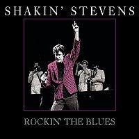 Shakin Stevens – Rockin' The Blues