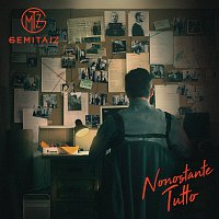 Gemitaiz – Nonostante Tutto