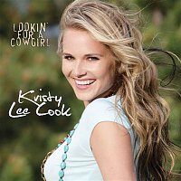 Kristy Lee Cook – Lookin' For A Cowgirl
