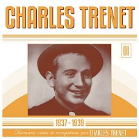Charles Trenet – 1937 - 1939 (Remasterisé en 2017)