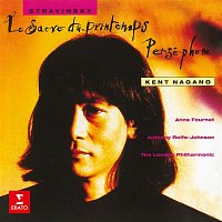 Kent Nagano – Stravinsky: Le Sacre du printemps & Perséphone