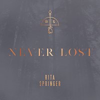 Rita Springer – Never Lost