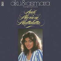 Andi Meriem Matalatta – Aku & Asmara