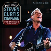 Steven Curtis Chapman – I Will Be Here [Live]